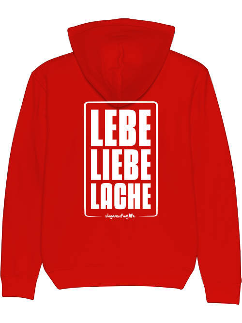 Hoodie "Lebe Liebe Lache..."