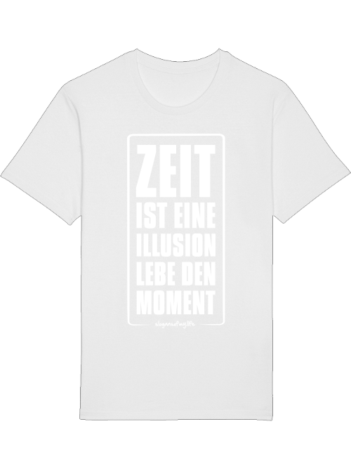 T-Shirt "Zeit ist eine Illusion..."