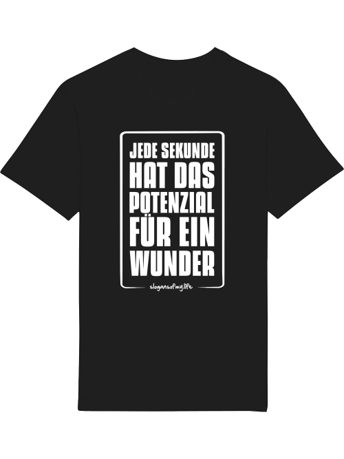 T-Shirt "Jede Sekunde..."