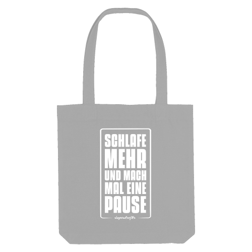 Tasche "Schlafe mehr..."